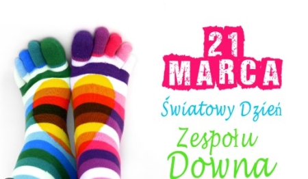21 marca Światowy Dzień Zespołu Downa