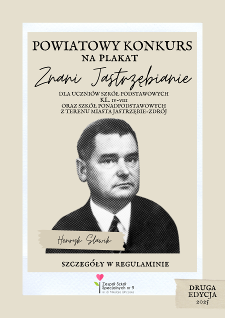  Druga edycja konkursu powiatowego „Znani Jastrzębianie” – Henryk Sławik
